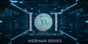 IoT SF hosts a webinar to introduce a tool for compliance with EU CRA